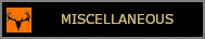 Miscellaneous Miscellaneous